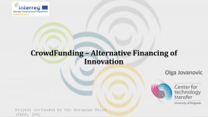 Crowdfunding 2 u 1- izvor finansiranja i alat za analizu tržišta